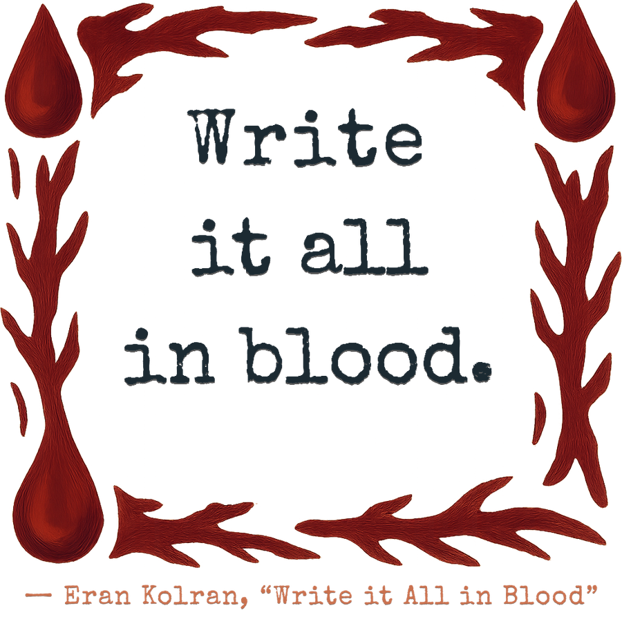 Write it All in Blood