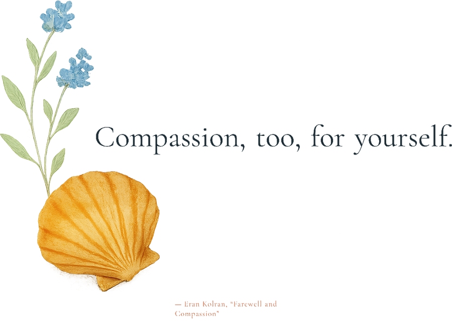 Farewell and Compassion