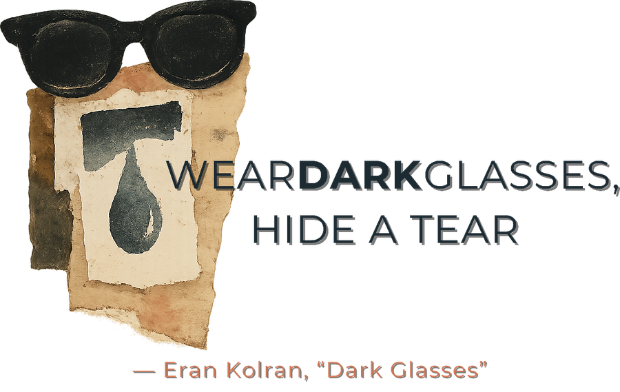 Dark Glasses