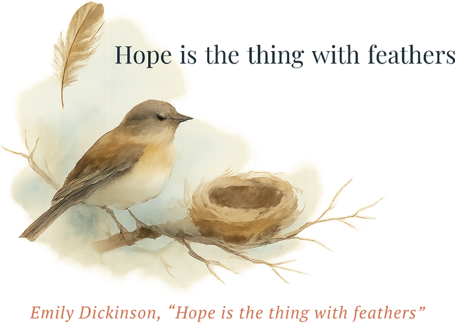 Hope is the thing with feathers