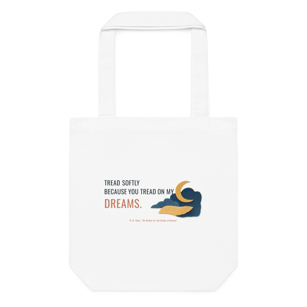 Tread softly because you — Cotton Tote Bag | AS Colour 1001