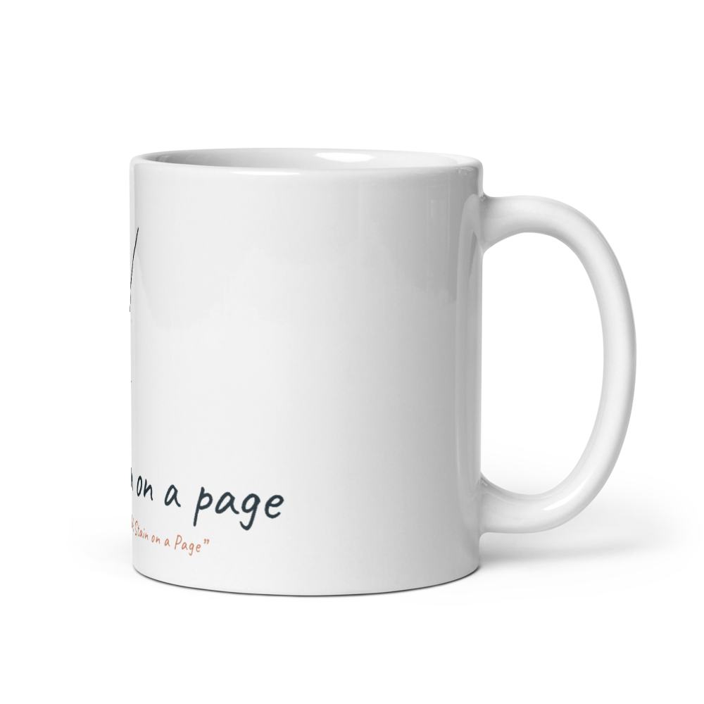 An Ink Stain on a Page — White Glossy Mug