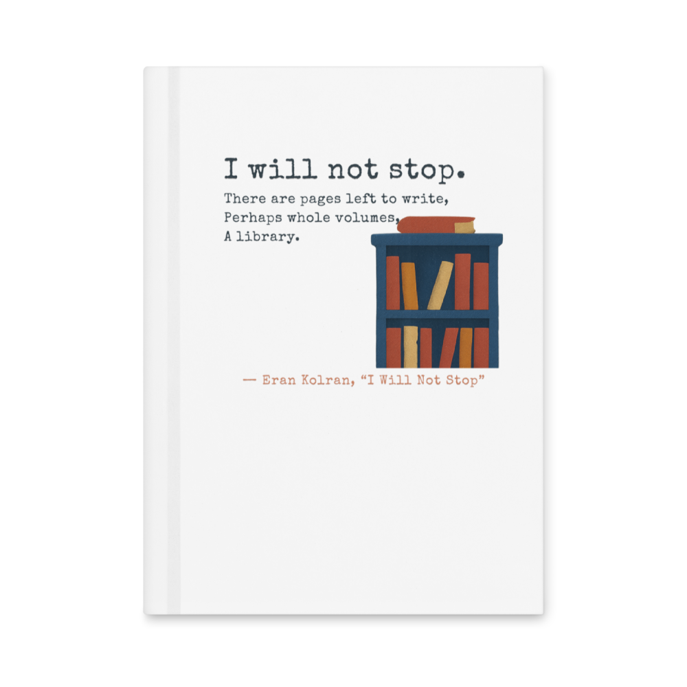 I Will Not Stop — Hardcover Journal Matte