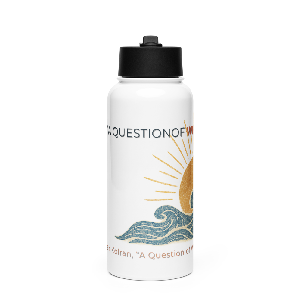 A Question of When — Stainless Steel Water Bottle with a Straw Lid
