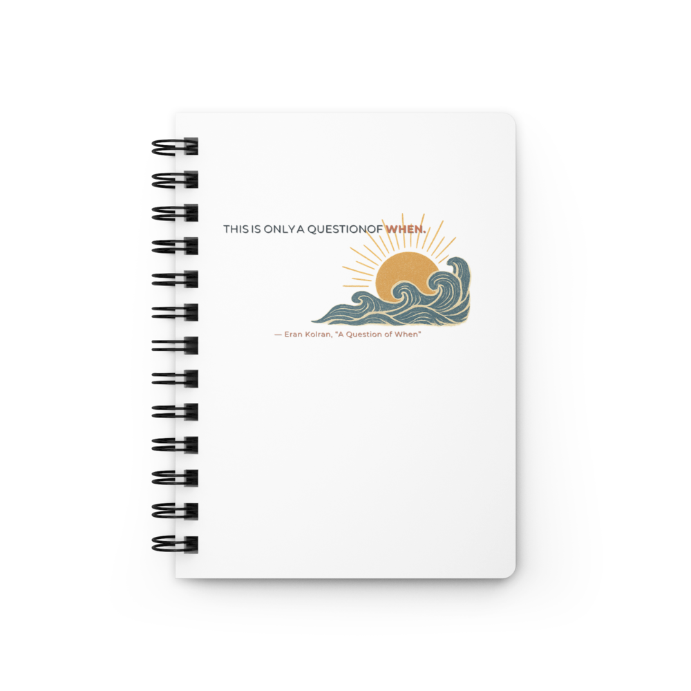 A Question of When — Spiral Bound Journal
