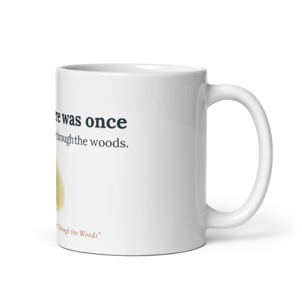 There was once a — White Glossy Mug