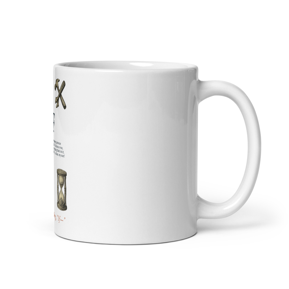 IF If you can — White Glossy Mug