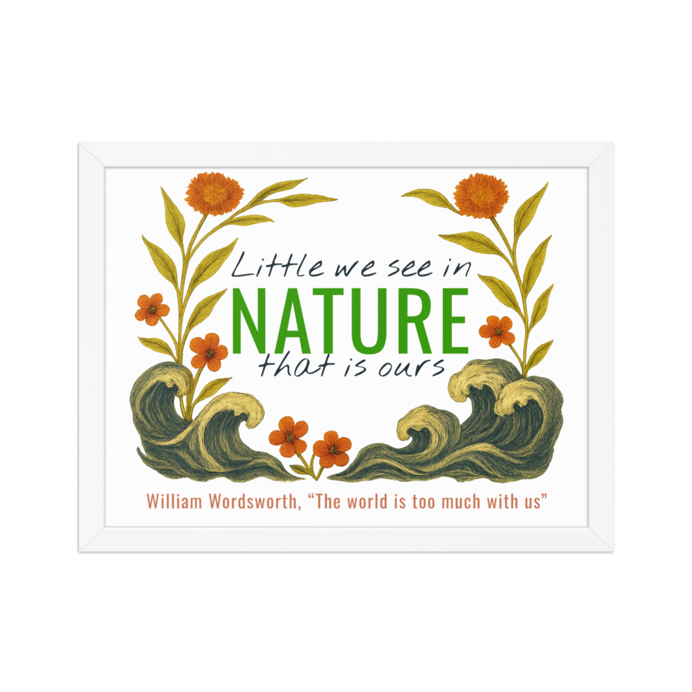 Little we see in — Enhanced Matte Paper Framed Poster (cm)