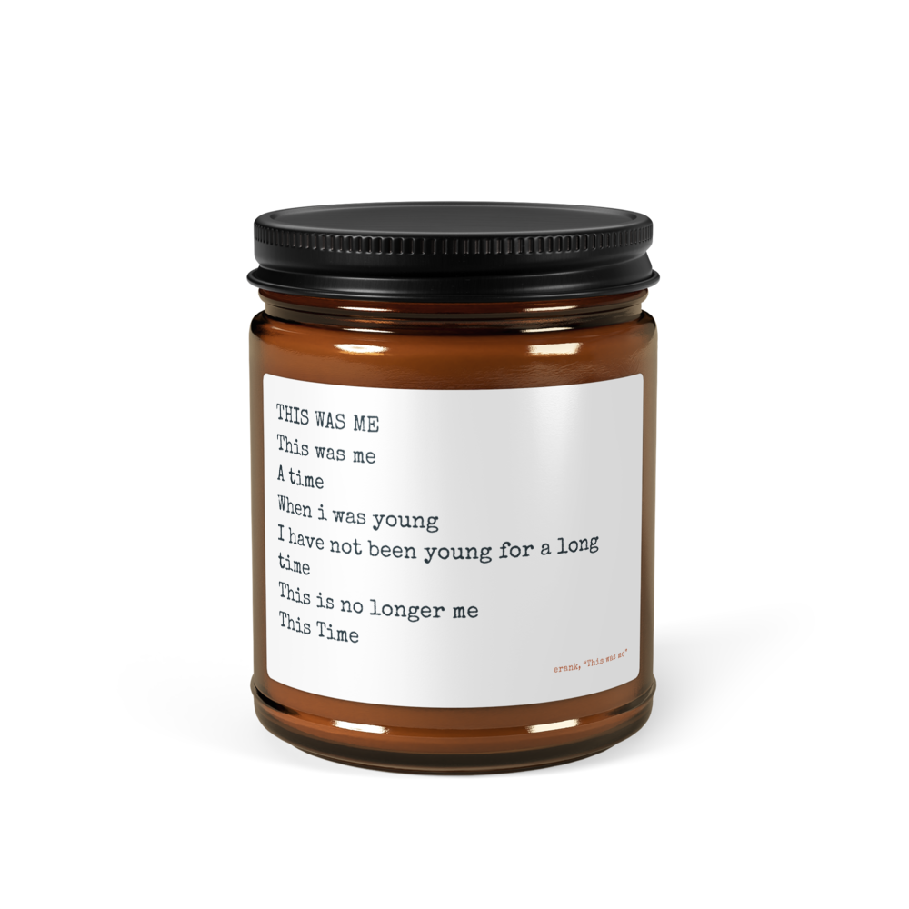 This was me — Amber Jar Scented Soy Candle